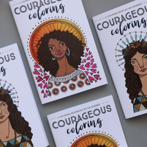 Courageous Coloring books and workbooks by Kim Bonner